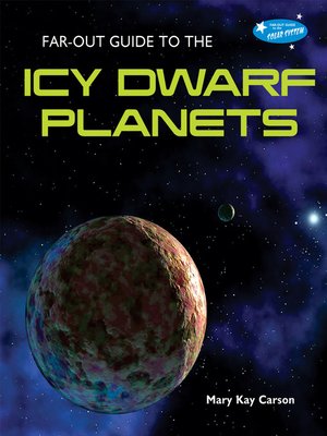 Far-Out Guide to the Icy Dwarf Planets - ebook